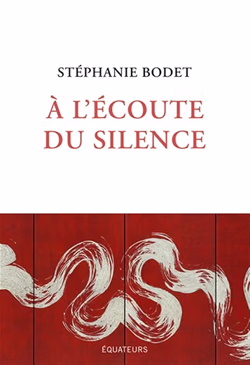 À l’écoute du silence