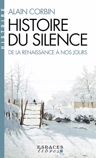 Histoire du silence